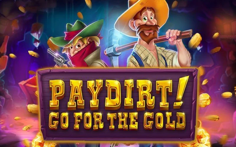 Play Paydirt! Go for the Gold at Fair Go and hit the jackpot.