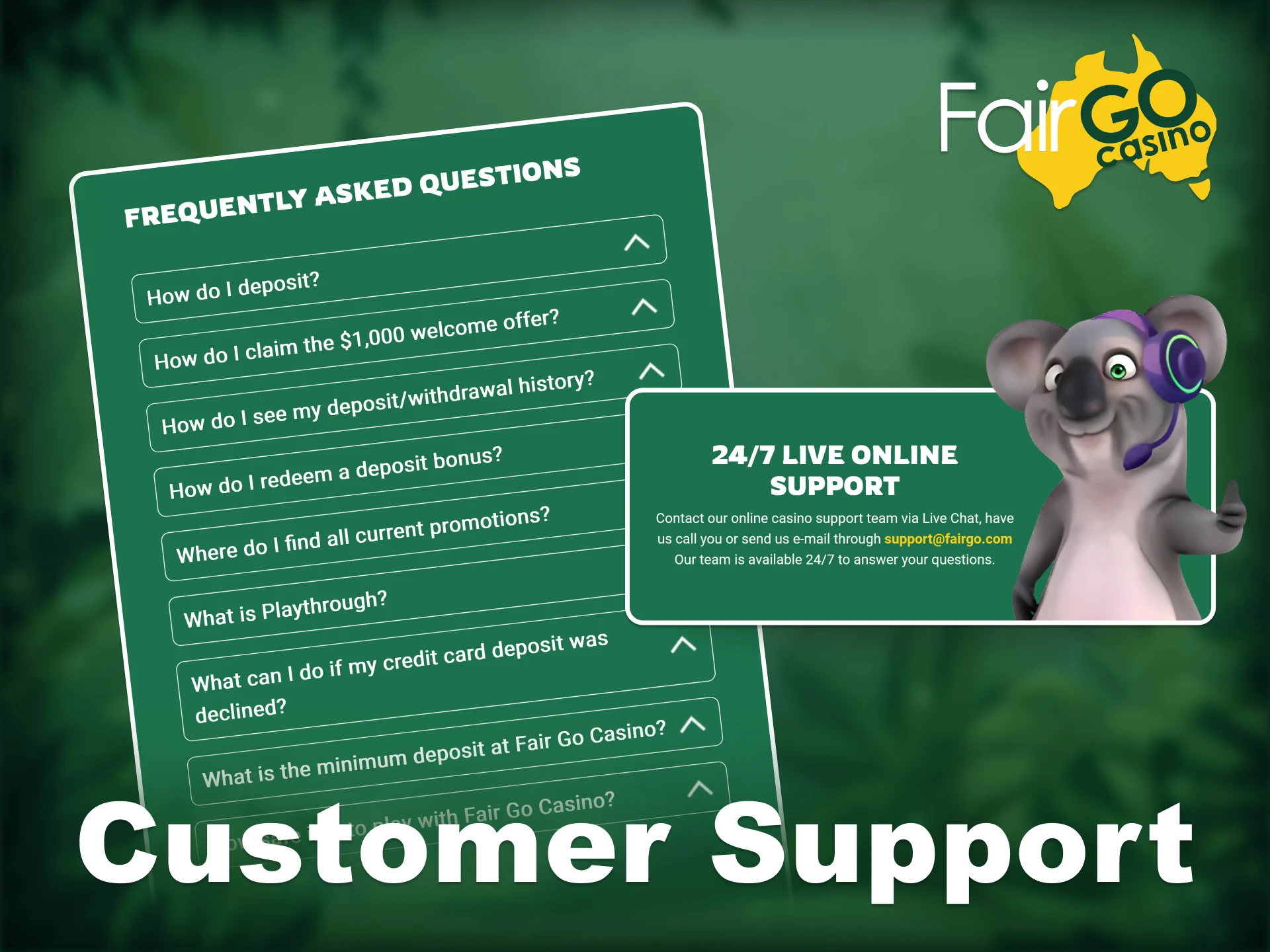 Contact Fair Go customer support whenever you need assistance.
